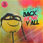 cover: Mori DJ - Back Now Y'all