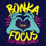 cover: Bonka|Bianca - Focus (Sammy Boyle Remix)