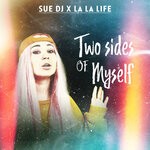 cover: La La Life|Sue Dj - Two Sides Of Myself