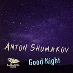 cover: Anton Shumakov - Good Night