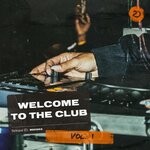 cover: Various - Welcome 2 The Club, Vol 1