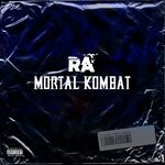 cover: Ra (real Artillery) - Mortal Kombat (Explicit)