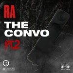 cover: Ra (real Artillery) - The Convo Pt 2 (Explicit)