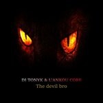 cover: Dj Tonyk|L'ankou Core - The Devil Bro (Original Mix)