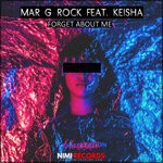 cover: Keisha|Mar G Rock - Forget About Me