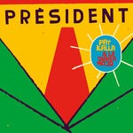 cover: Le Super Mojo|Pat Kalla - President EP