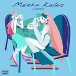 cover: Meeka Kates - Laredo