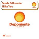 cover: Sacchi & Durante - I Like You