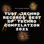 cover: Bearman - Tust Jechno Records Best Of Techno Compilation 2021