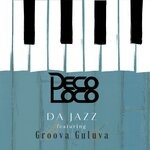 cover: Deco Loco|Groova Guluva - Da Jazz