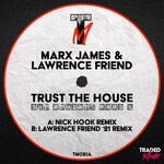 cover: Lawrence Friend|Marx James - Trust The House (The Remixes, Pt. 1)