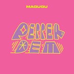 cover: Magugu - Pepper Dem