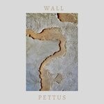 cover: Pettus - WALL