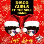 cover: Disco Gurls|The Soul Gang - Last Xmas