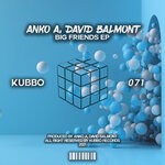 cover: Anko A|David Balmont - Big Friends