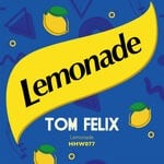 cover: Tom Felix - Lemonade (Extended Mix)