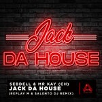 cover: Sebdell|Mr Kay (ch) - Jack Da House (Replay M, Salento DJ Remix)