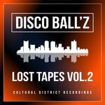 cover: Disco Ball'z - Lost Tapes Vol 2