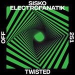 cover: Sisko Electrofanatik - Twisted