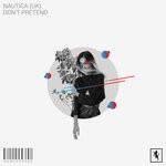 cover: Nautica (uk) - Don't Pretend