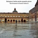 cover: Claudio Galbucci|Ezio Bruzzese - Bologna E' Bella Anche Quando Piove