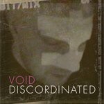 cover: Discordinated - VOID