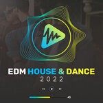 cover: Various - EDM House & Dance 2022