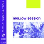 cover: Candlelight Ficus - Mellow Session