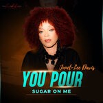 cover: Janet-lee Davis - You Pour Sugar On Me