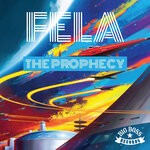 cover: Fela - The Prophecy