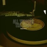 cover: Various - All Through The Night