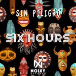 cover: Sin Peligro - Six Hours