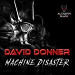 cover: David Donner - Machine Disaster