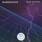 cover: Barkdoom - Blue Clothes