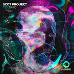 cover: Scot Project - T2 [Trip] (Extended Mix)