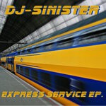 cover: Dj-sinister - Express Service EP