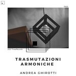 cover: Andrea Ghirotti - Trasmutazioni Armoniche