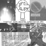 cover: Various - Tropical Goth Records V.A. #01