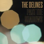 cover: The Delines - Past The Shadows