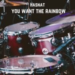 cover: Abu Hasnat Zaman - You Want The Rainbow