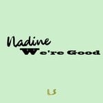 cover: Nadine - We're Good