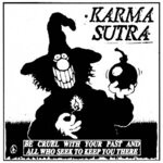 cover: Karma Sutra - Be Cruel With Your Past & All Who Seek To Keep You There