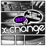 cover: Dj X-change - New Years Eve Ultimate Countdown 2022 (Scratch Weapons & Tools Series)