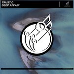 cover: Trust D - Deep Affair