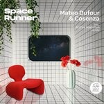 cover: Mateo Dufour & Cosenza - Space Runner