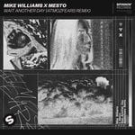 cover: Mike Williams & Mesto - Wait Another Day (Atmozfears Extended Remix)