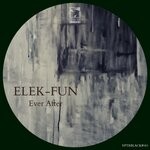 cover: Elek-fun - Ever After