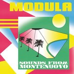 cover: Modula - Sounds From Montenuovo