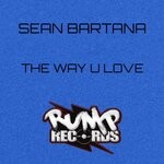 cover: Sean Bartana - The Way You Love