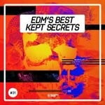 cover: Various - EDM's Best Kept Secrets, Vol 31